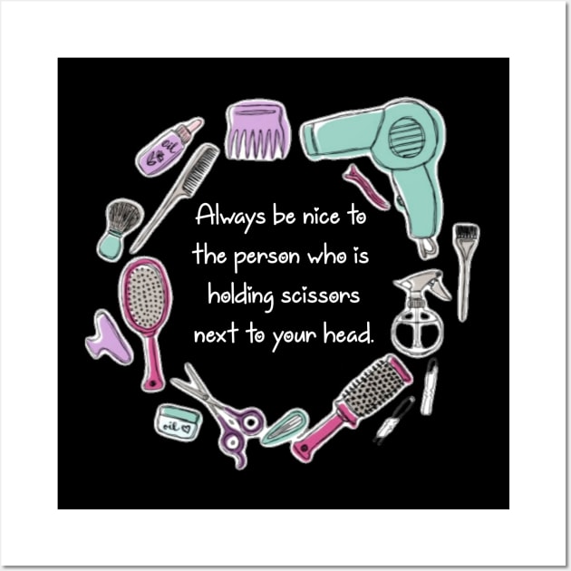 Cute Funny hairdresser beautician quote Wall Art by Walters Mom